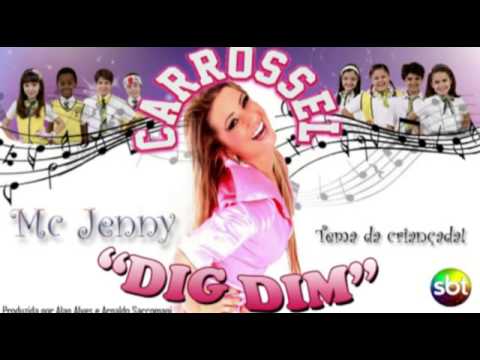 TRILHA SONORA CARROSSEL  DigDim   MC Jenny, o funk da turma