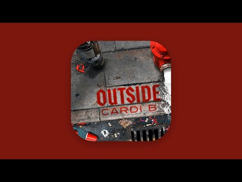Cardi B - Outside (Clean)
