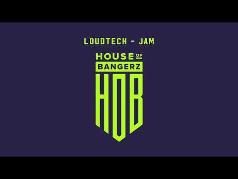 LoudTech - Jam (Original Mix)