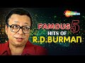 FAMOUS FIVE Top Hits Of R D Burman Humein Tumse Pyar Kitna Do Ghoont Hit Songs Video Jukebox