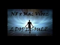 N8 aka D'CYPLE x Mac Vibez - 2 Dope Soulz (Unreleased)