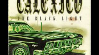 Calexico - Gypsy&#39;s Curse