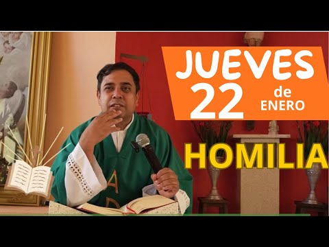 ✅ HOMILÍA DE HOY jueves 22 de Enero - PADRE ARTURO