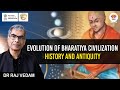 Sangam IKS Series | Evolution of Bharatiya Civilization | Dr. Raj Vedam |  #SangamTalks