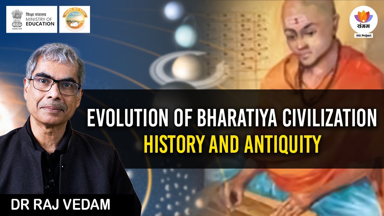 Sangam IKS Series | Evolution of Bharatiya Civilization | Dr. Raj Vedam | #SangamTalks