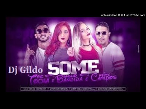 03 Banda Bandida e Mc Tocha e Lekinho Campos - Some