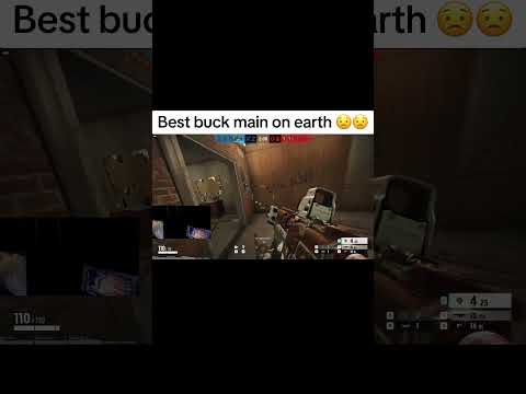 Best Buck Main On Earth #rainbowsixsiege #R6s #siege