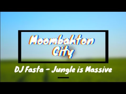 DJ Fasta - Jungle is Massive