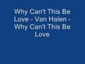 Why Can't This Be Love? - Van Halen -Why Can't ...