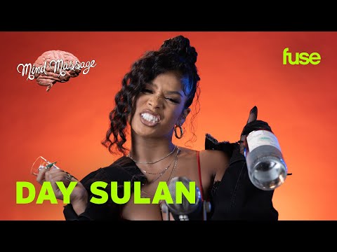 Day Sulan Does ASMR with Tequila, Shares Humble Beginnings & Music Influences | Mind Massage | Fuse