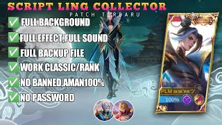 Download lagu Script skin ling collector no password || Full effect voice || patch terbaru mp3 Download lagu Script skin ling collector no password || Full effect voice || patch terbaru mp3