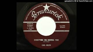 Carl Belew - Everytime I&#39;m Kissing You (Brunswick 55071) [1958 country]