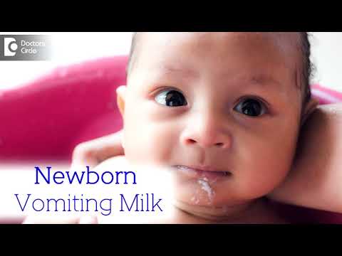 What to do when Newborn Vomits milk? |  Overfeeding Milk - Dr. Harish C | Doctors' Circle