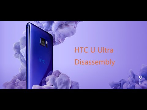 HTC U Ultra  Disassembly  U-1U 拆機 上集