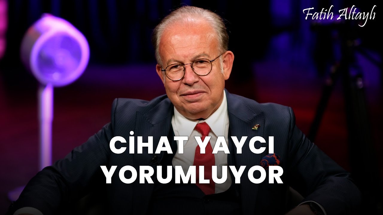Fatih Altaylı YORUMLAYAMIYOR: "Yargı" / Müstafi Tümamiral Dr. Cihat Yaycı yorumluyor