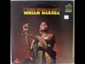 Miriam Makeba- Amampondo