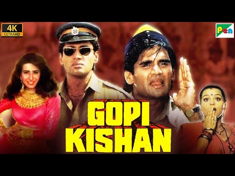 Gopi Kishan Full Movie 4K | Suniel Shetty, Karisma Kapoor, Shilpa Shirodkar | गोपी किशन