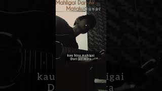 Download lagu MAHLIGAIMU DARI AIR MATAKU - COVER #mahligaimudariairmataku #shorts #shortvideo #short #vidioshort mp3 Download lagu MAHLIGAIMU DARI AIR MATAKU - COVER #mahligaimudariairmataku #shorts #shortvideo #short #vidioshort mp3