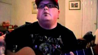 &quot;Strip Her Down&quot; By Cold vocal/acoustic guitar cover(rough draft)
