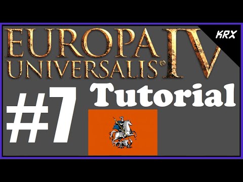 No DLC Europa Universalis IV Tutorial For Beginners - Muscovy Guide - Updated 2020 - Part 7