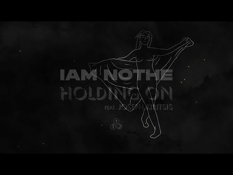 Iam Nothe  - Holding On [official video]