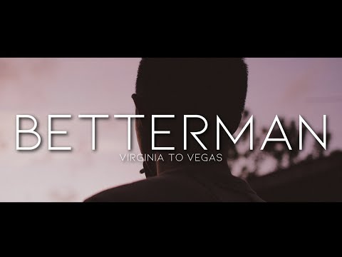 Virginia To Vegas - betterman (Lyrics)
