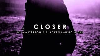 Masterton - Closer - Robert Babicz Remix  BFM019