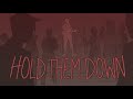 Hold Them Down EPIC The Musical Animatic
