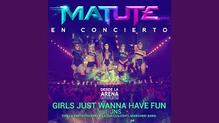 Girls Just Wanna Have Fun (En Concierto Desde la Arena CDMX)
