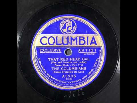 That Red Head Gal - The Columbians Dance Orchestra De Luxe