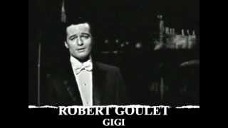 Robert Goulet "Gigi" - A very special gem