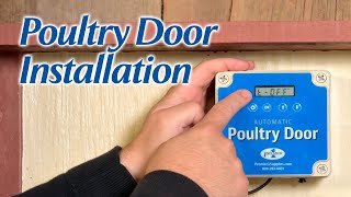 Poultry Door Installation
