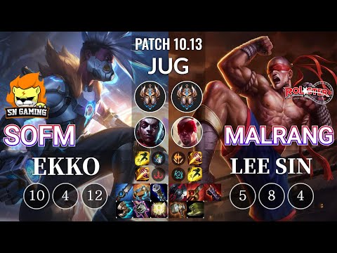 SN SofM Ekko vs KT Malrang Lee Sin Jungle - KR Patch 10.13