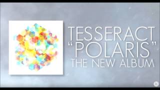 TesseracT - Seven Names (from Polaris)