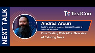 Andrea Arcuri: Fuzz Testing Web APIs: Overview of Existing Tools