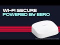 Wi-Fi Securre Powered by Eero