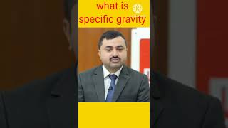 what is specific  gravity ?best interview of mechanical engineering ||#upsc #shorts  #mechanical