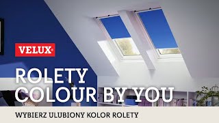 Rolety zaciemniające VELUX Colour by You - Zainspiruj się magią kolorów!