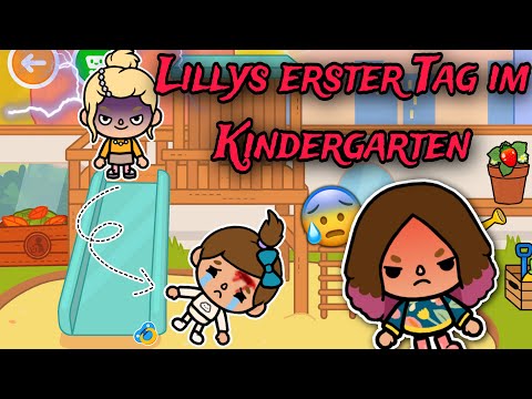 LILLY'S FIRST DAY AT KINDERGARTEN 😱 | TROUBLE | PART 1 | EXCITING | TOCA BOCA STORY GERMAN
