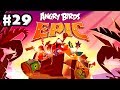 Angry Birds Epic - Gameplay Walkthrough Part 29 ...