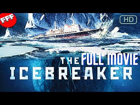 THE ICEBREAKER | Full DISASTER ACTION Movie