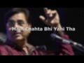 Main Chahta Bhi Yehi Tha Woh Bewafa Nikle A Ghazal Sung By Jagjit Singh Oject 15
