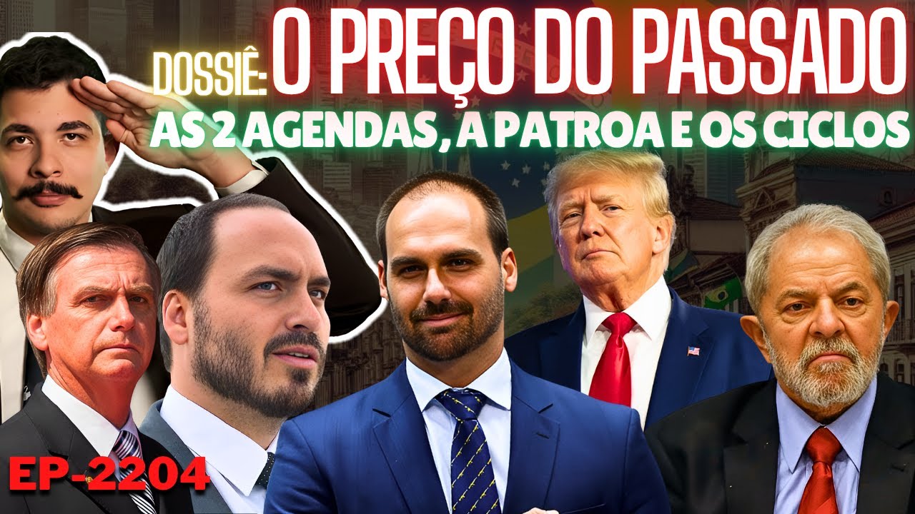 Dossiê: O PREÇO DO PASSADO - As 2 AGENDAS de Eduardo, a PATROA e os Ciclos Que se REPETEM.