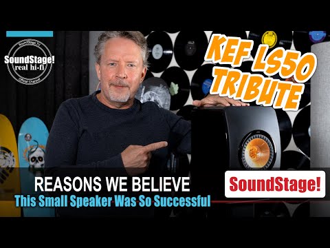Is the KEF LS50 the Most Successful and Popular Speaker in 25 Years? - SoundStage! Real Hi-Fi (Ep:8)