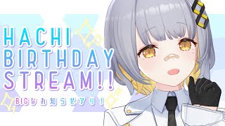 [Vtub] HACHI 生誕祭 & 回歸