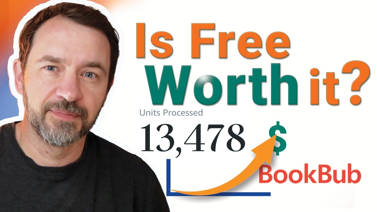 Should You Go Free? New BookBub Results + Cost/Benefit Framework for Indie Authors