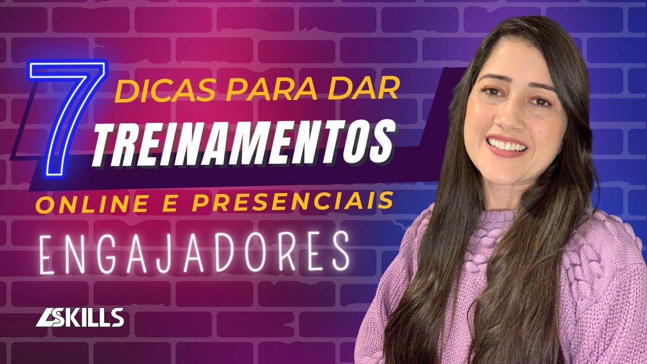 💥 7 DICAS PARA DAR TREINAMENTOS (ONLINE E PRESENCIAIS) 💥
