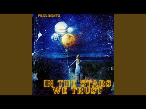 In the Stars We Trust