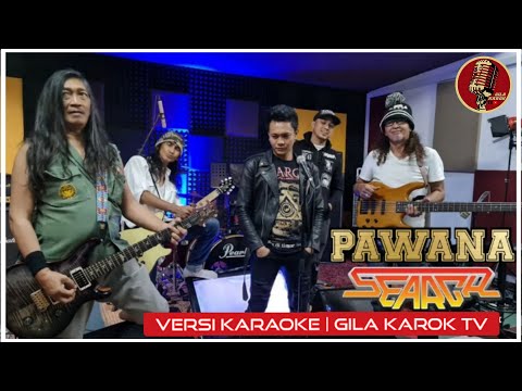 SEARCH - PAWANA  | VERSI KARAOKE