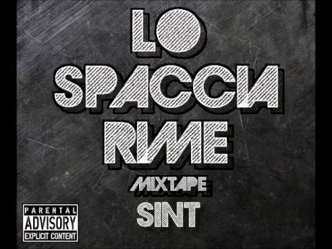 SINT - VIVO DI QUESTO (LO SPACCIA RIME mixtape)
